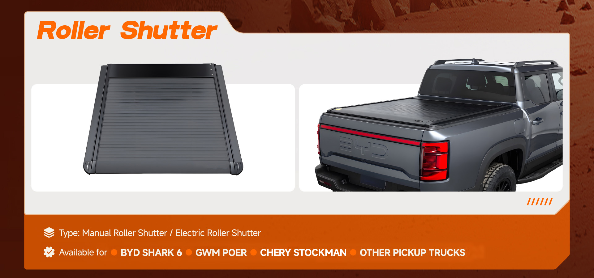 Roller Shutter for BYD Shark 6, GWM Poer, Chery Stockman